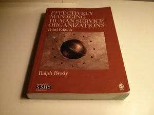 Effectively Managing Human Service Organizations (SAGE Sourcebooks for the Human Services),Used