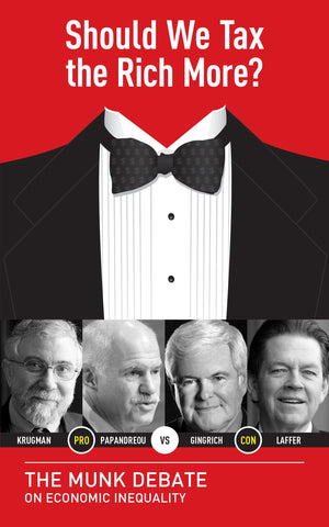 Should We Tax the Rich More?: The Munk Debate on Economic Inequality (The Munk Debates),Used