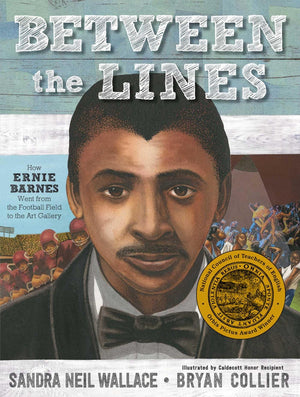 Between The Lines: How Ernie Barnes Went From The Football Field To The Art Gallery,Used