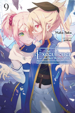 The Executioner And Her Way Of Life, Vol. 9: Wish Upon A Star, Pray To A Flower (Volume 9)