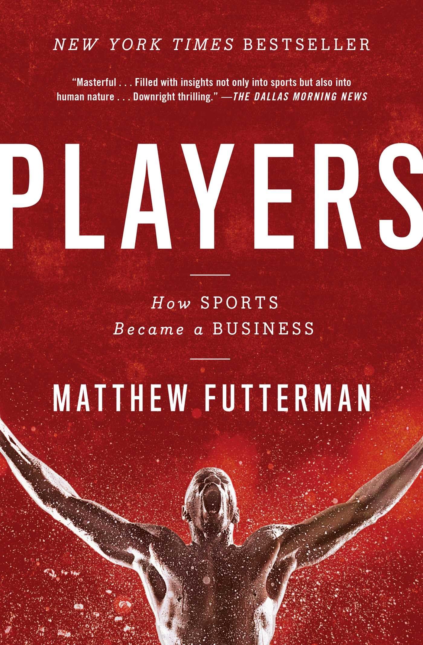 Players: How Sports Became a Business,Used