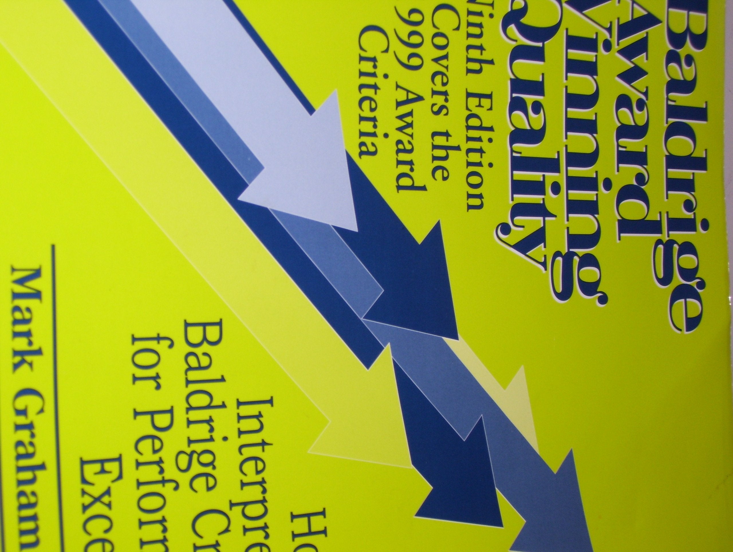 Baldrige Award Winning Quality 9ed,Used