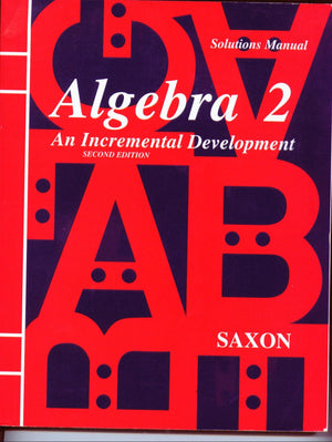 Algebra 2: An Incremental Development : Home Study