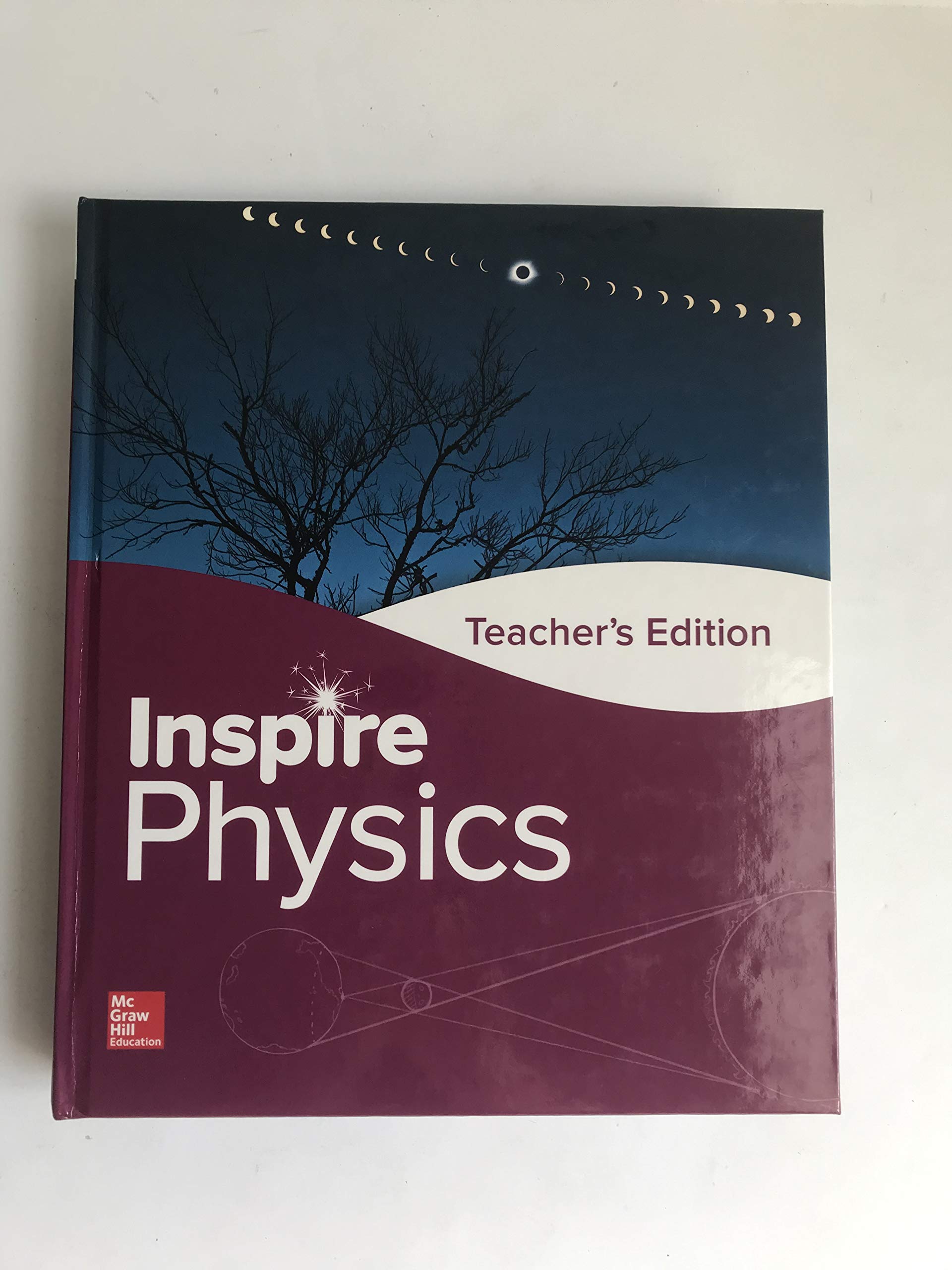 Inspire Science: Physics, G912 Teachers Edition  9780076884544,Used