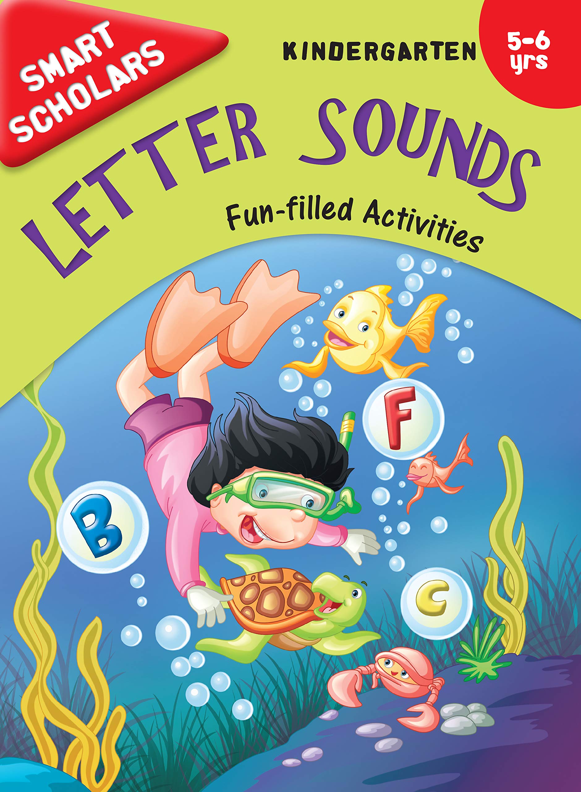 Letter Sounds: Fun-Filled Activities Book For Kindergarten Kids | Fun With Letter | Early Learning | Sounds Practice For Little Learners ; 5+ Ages