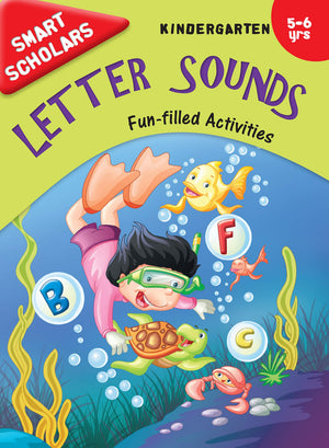 Letter Sounds: Fun-Filled Activities Book For Kindergarten Kids | Fun With Letter | Early Learning | Sounds Practice For Little Learners ; 5+ Ages