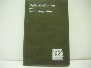Daily Meditations With St. Augustine,Used