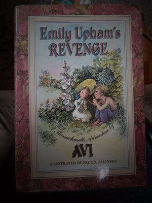 Emily Upham'S Revenge: A Massachusetts Adventure,New
