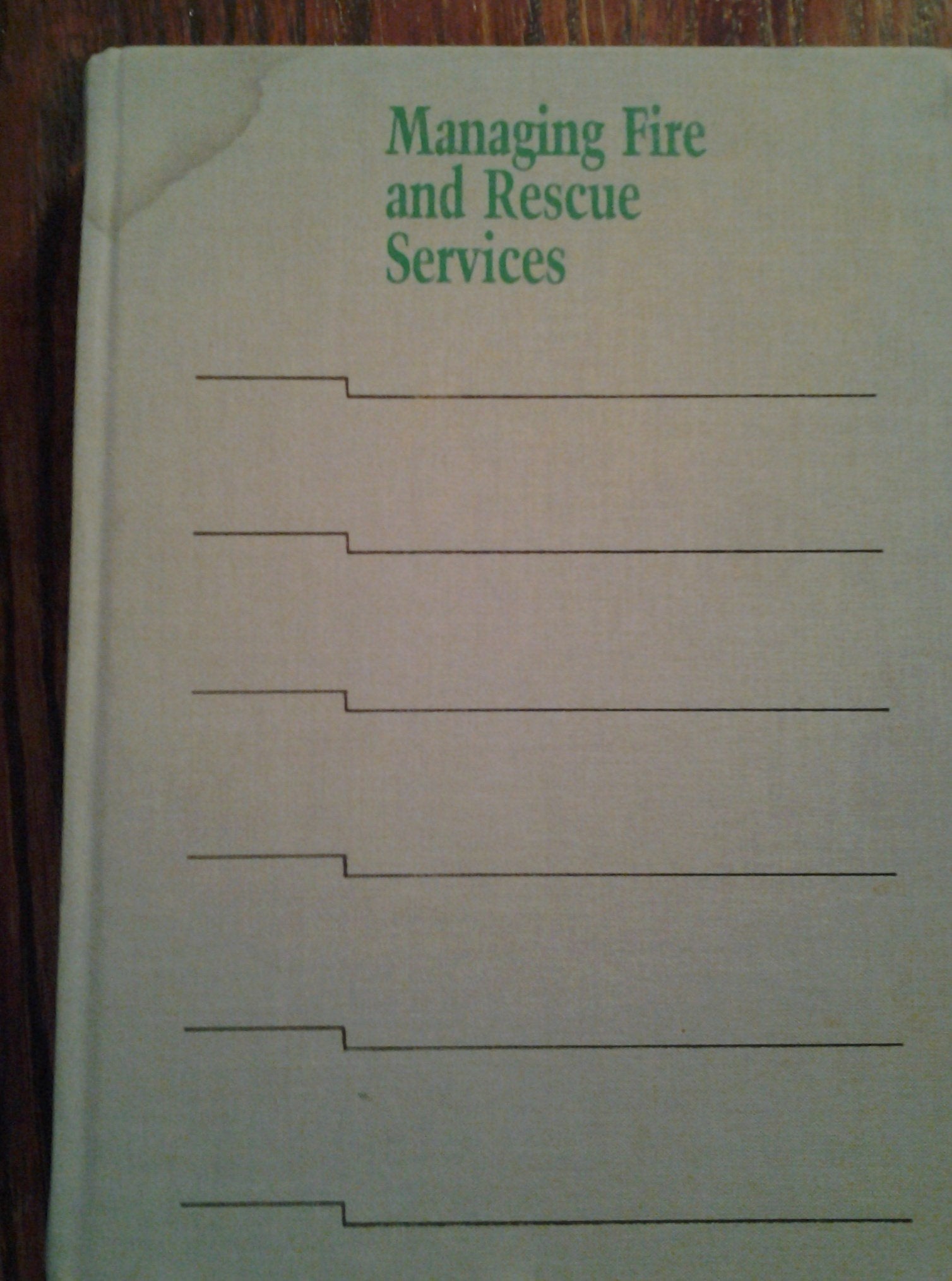 Managing Fire and Rescue Services (Municipal Management Series),Used