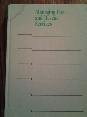 Managing Fire and Rescue Services (Municipal Management Series),Used