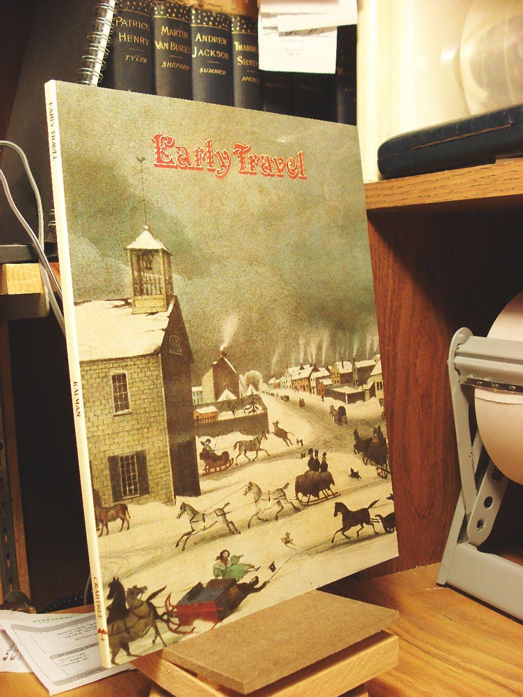 Early Travel (Early Settler Life),Used