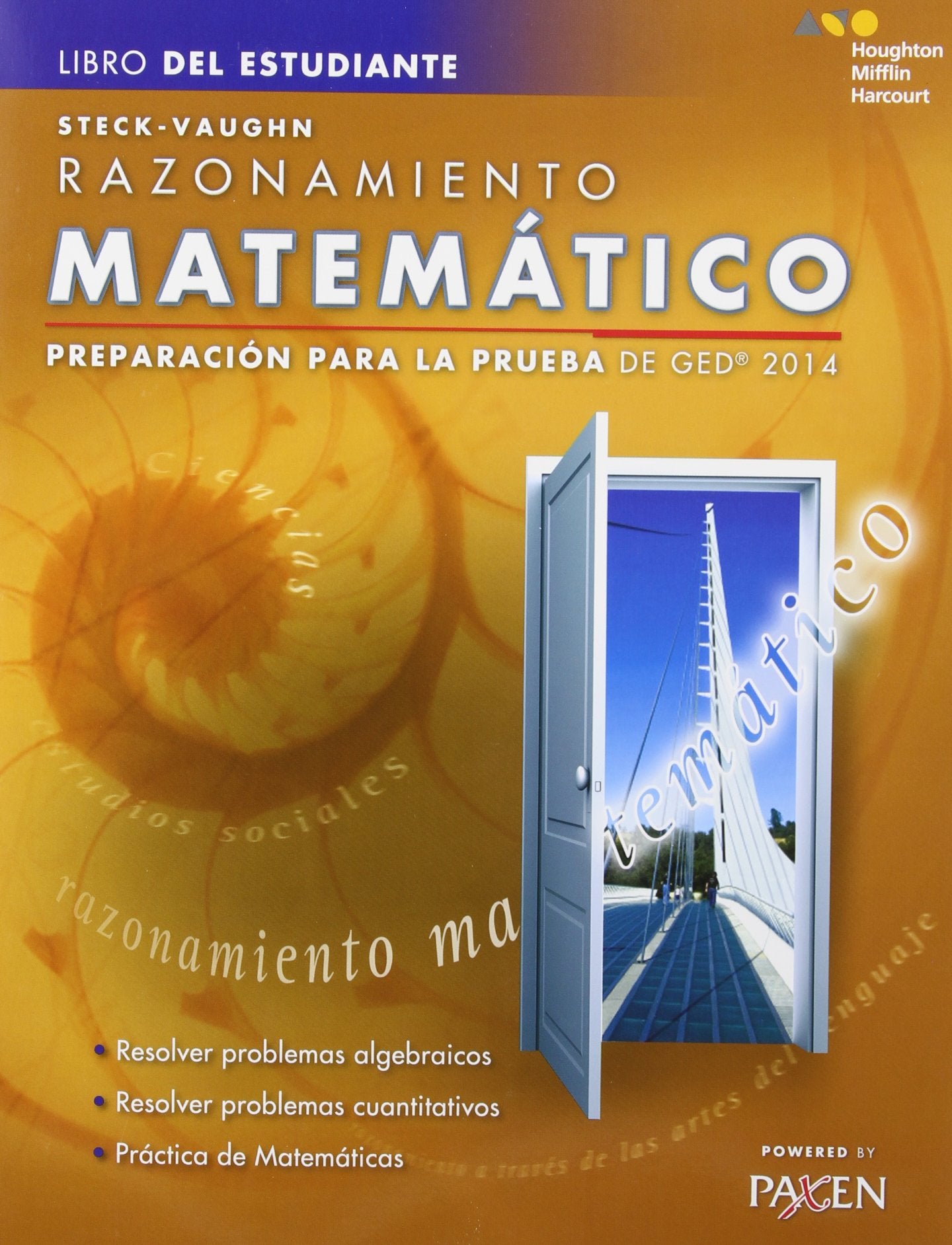 Steckvaughn Razonamiento Matematico: Preparacion Para La Prueba De Ged 2014 (Libro Del Estudiante) (Spanish Edition)