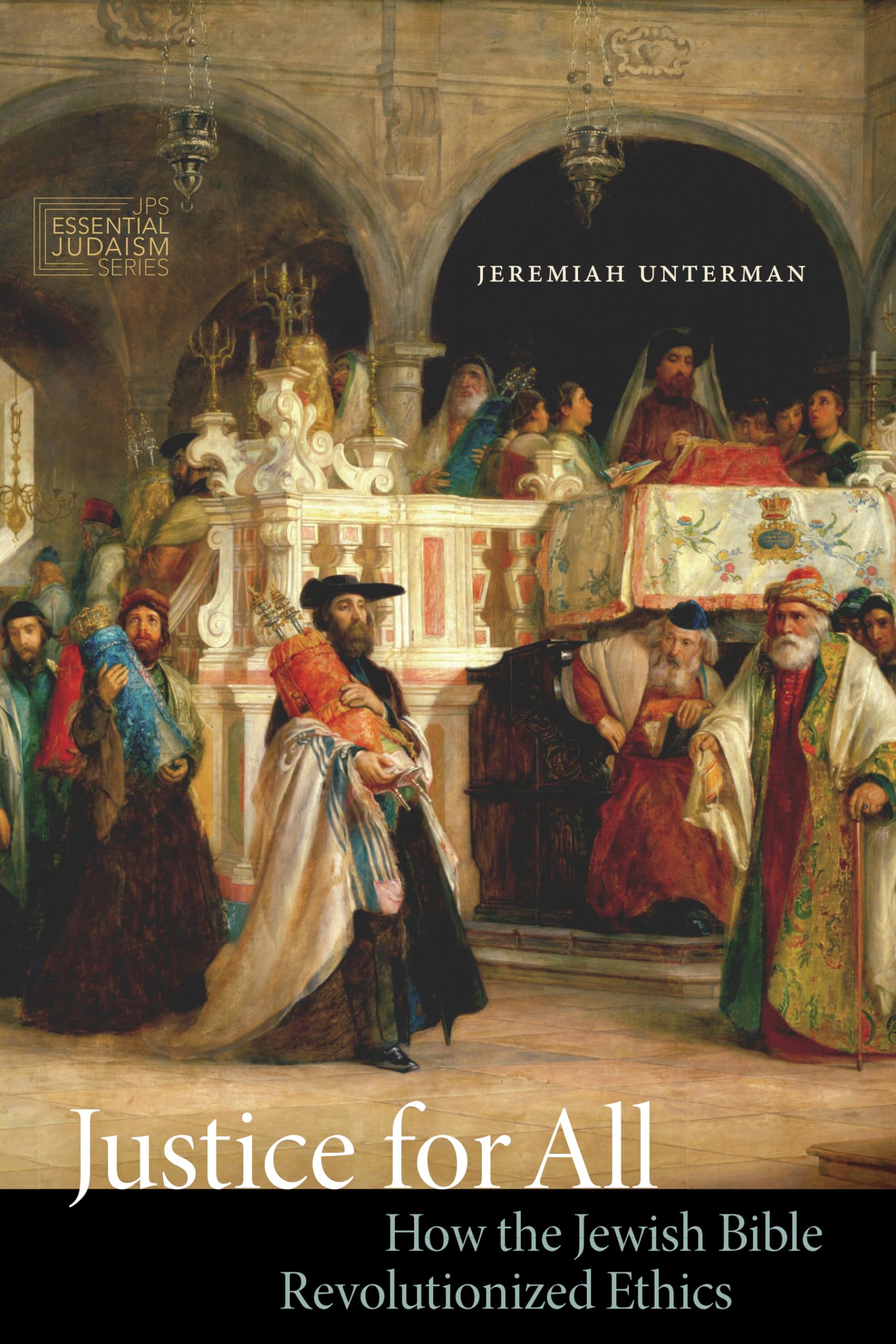 Justice for All: How the Jewish Bible Revolutionized Ethics (JPS Essential Judaism),Used