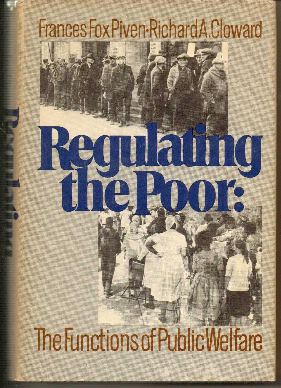 Regulating The Poor: The Functions Of Public Welfare,Used