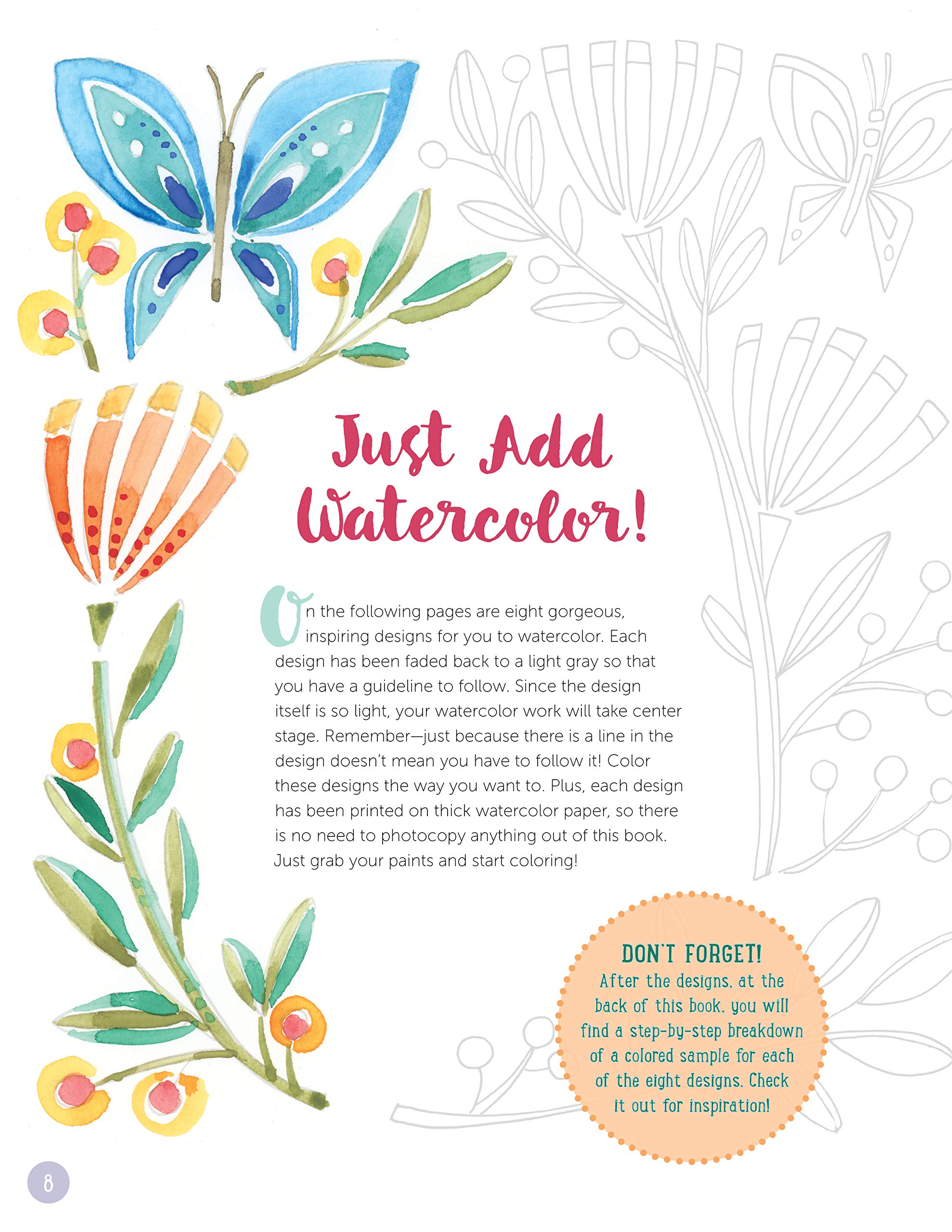 Just Add Watercolor Happy Thoughts: Easy Techniques and Beautiful Patterns for True Beginners (Design Originals) 8 StepbyStep ,Used