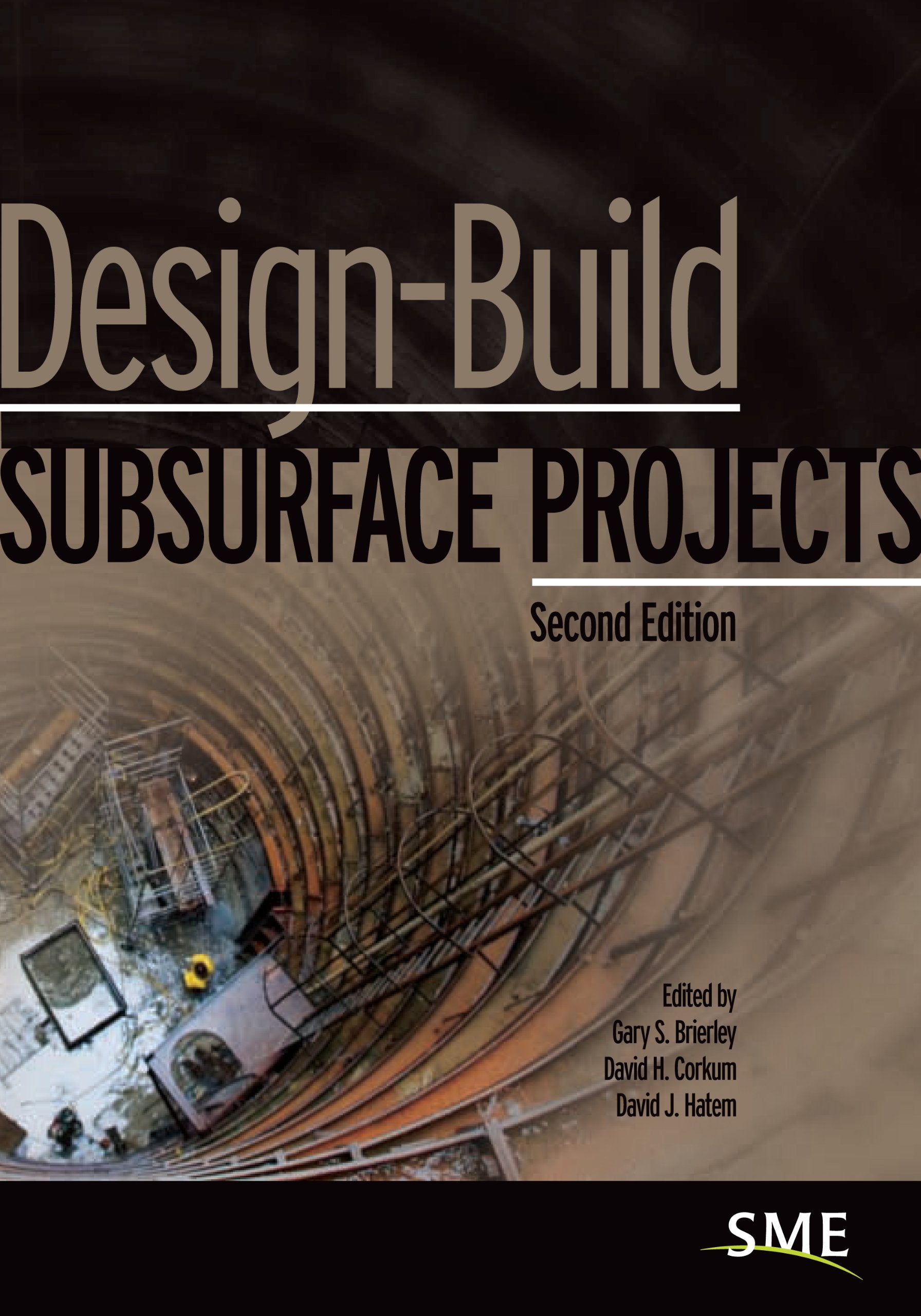 DesignBuild Subsurface Projects, Second Edition,Used
