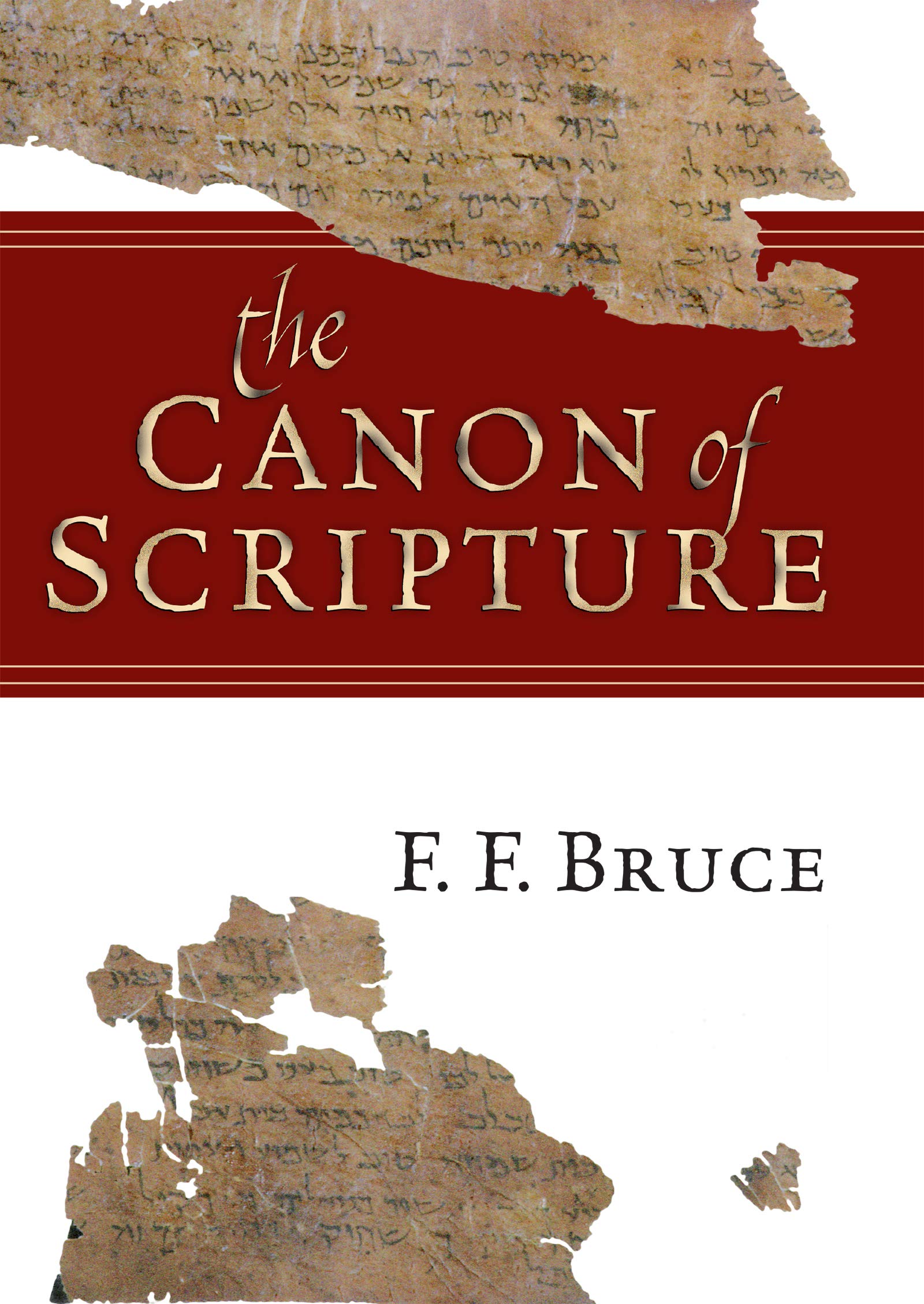 The Canon of Scripture,New