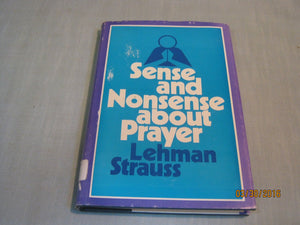 Sense and Nonsense About Prayer,Used