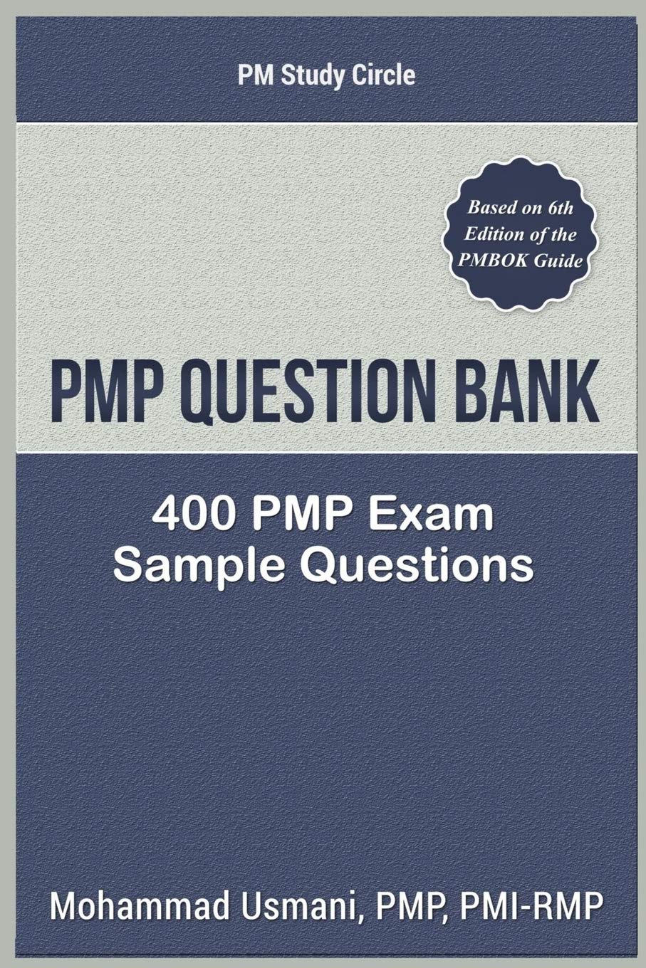 PMP Question Bank: 400 PMP Exam Sample Questions,Used