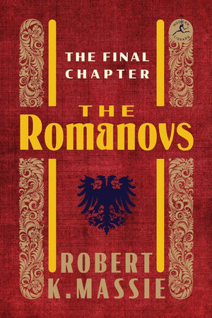The Romanovs: The Final Chapter (Modern Library),New