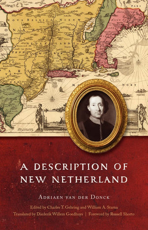 A Description Of New Netherland (The Iroquoians And Their World),Used