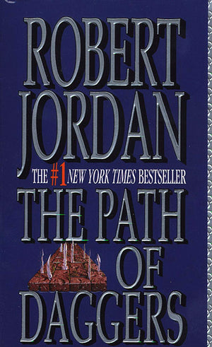 The Path of Daggers (The Wheel of Time, Book 8),Used