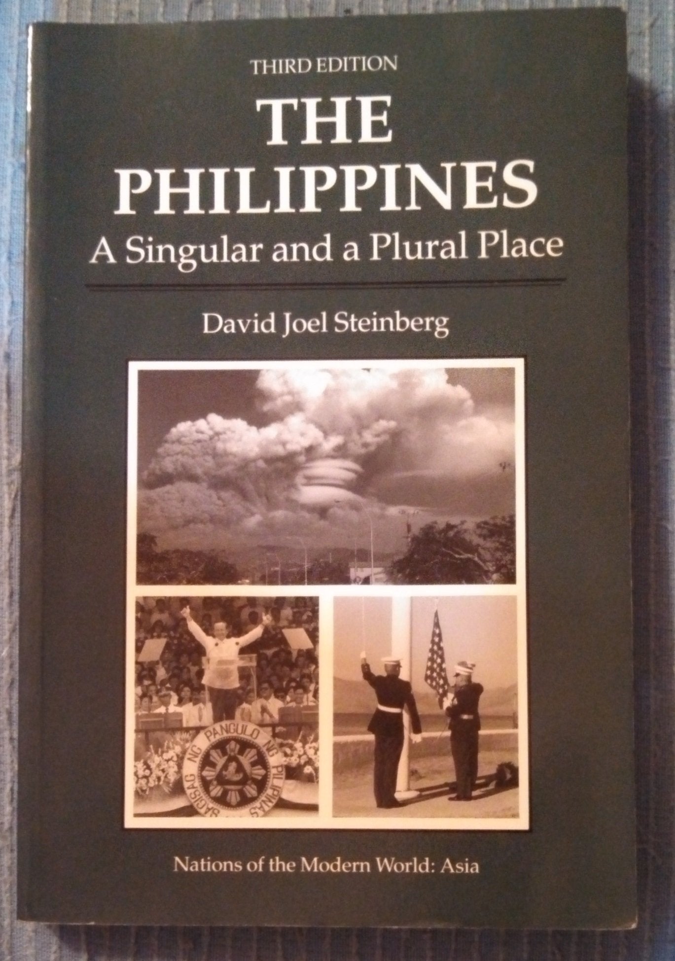 The Philippines: A Singular And A Plural Place, Third Edition,Used