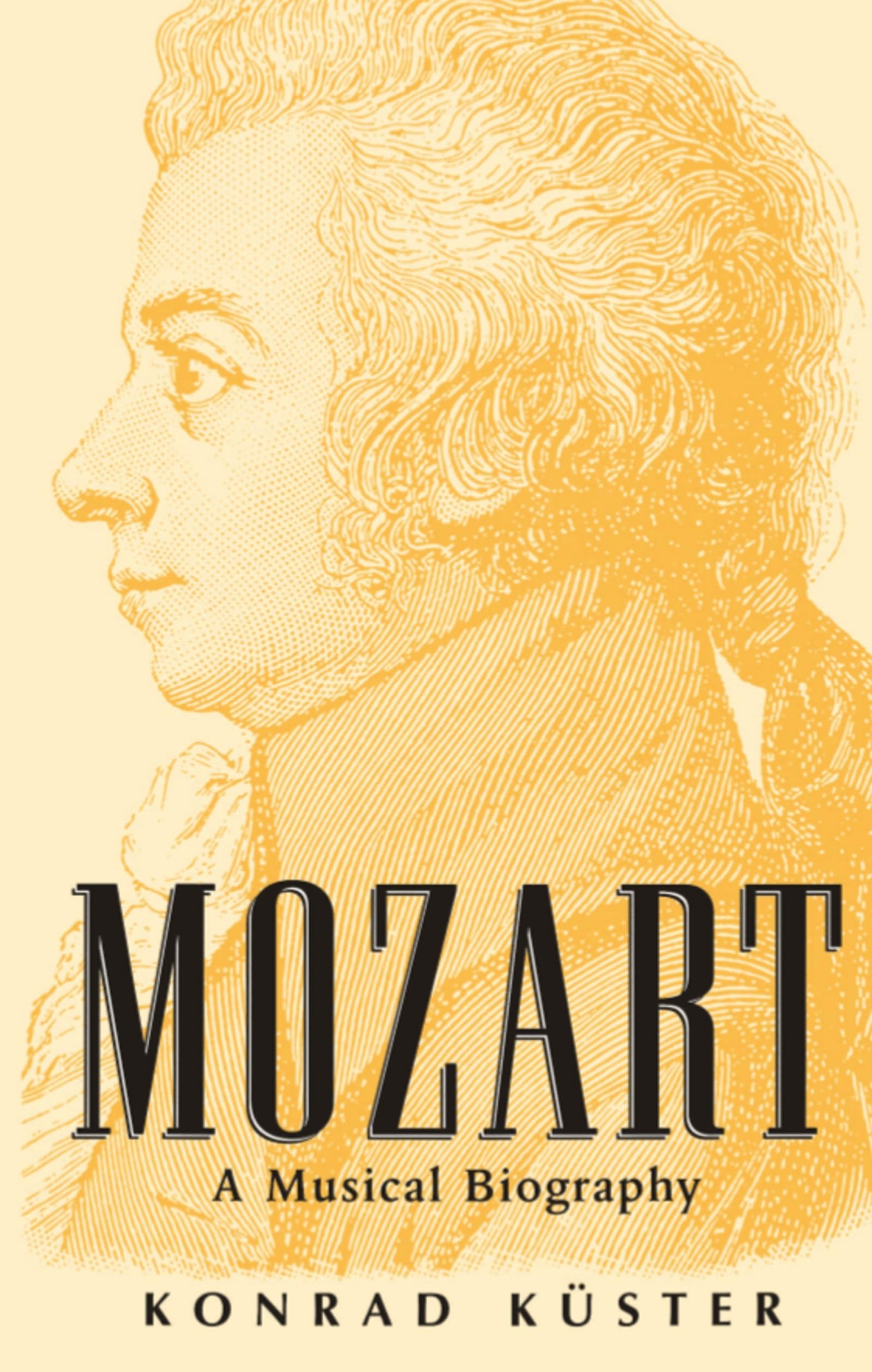 Mozart: A Musical Biography,New