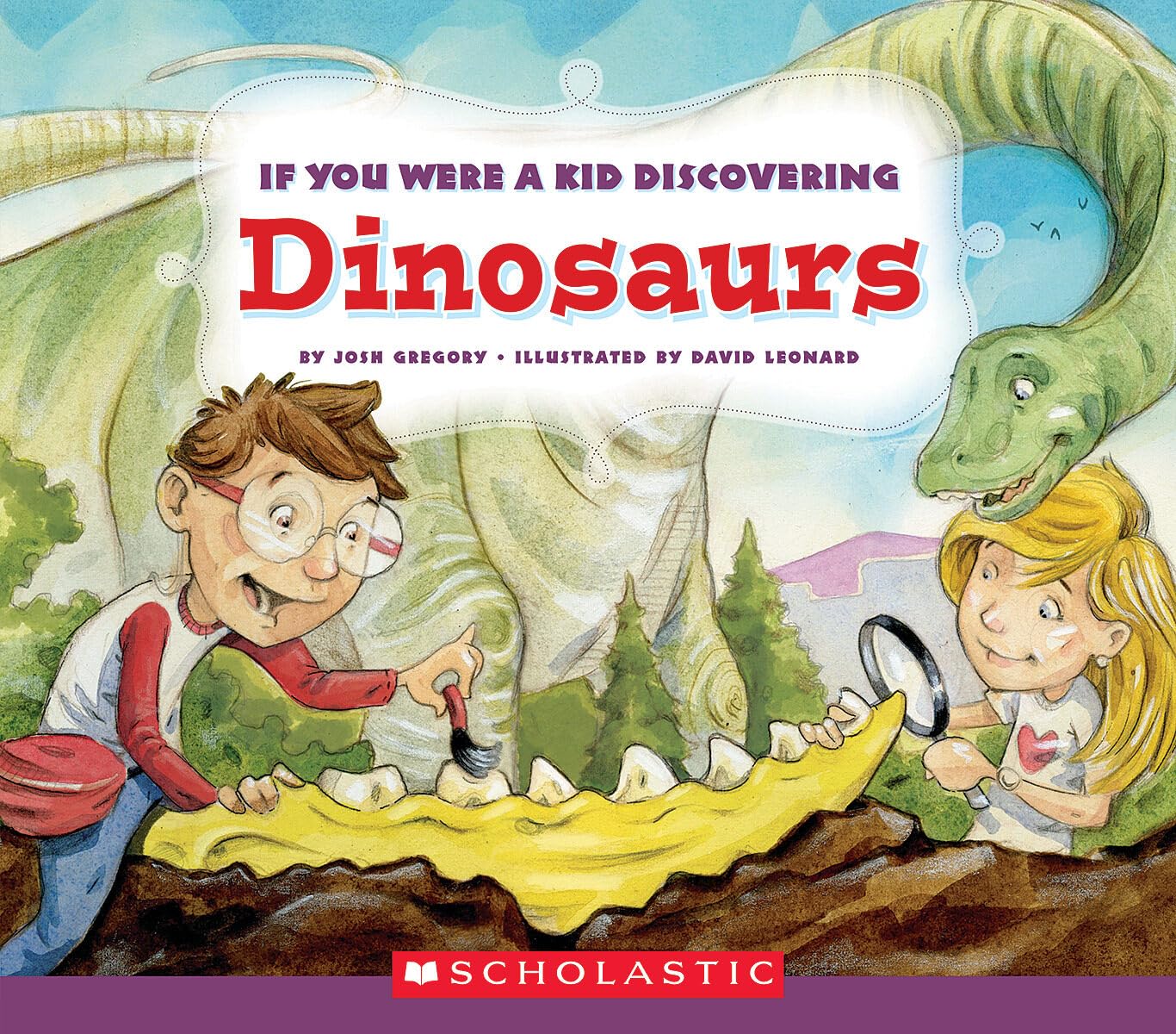 If You Were a Kid Discovering Dinosaurs (If You Were a Kid),New