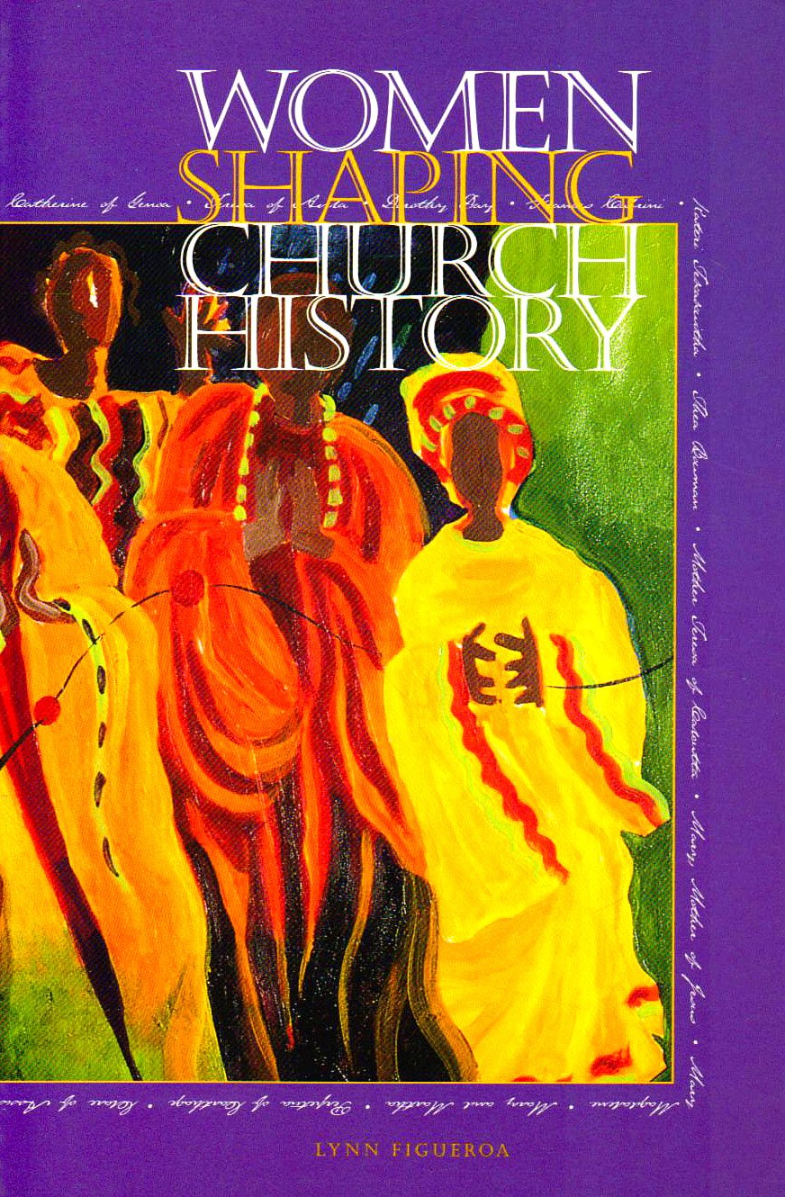 Women Shaping Church History,Used