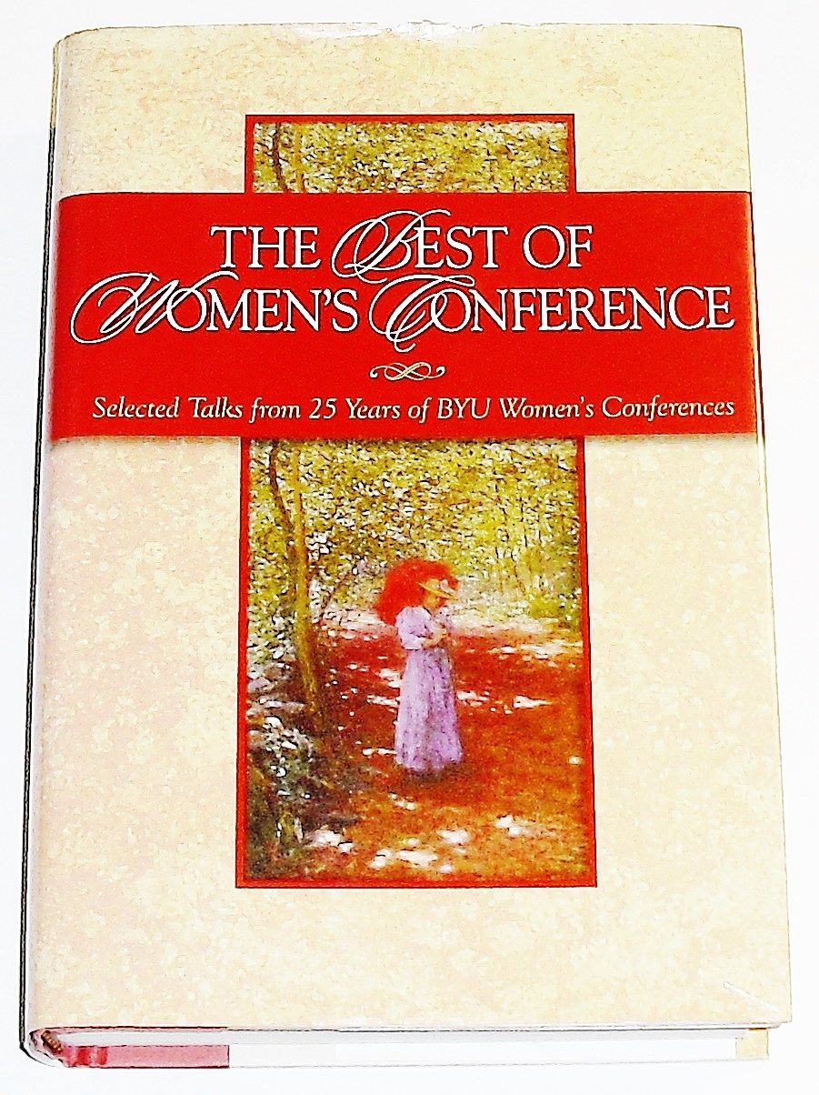 The Best of Women's Conference: Selected Talks from 25 Years of Women's Conference,New