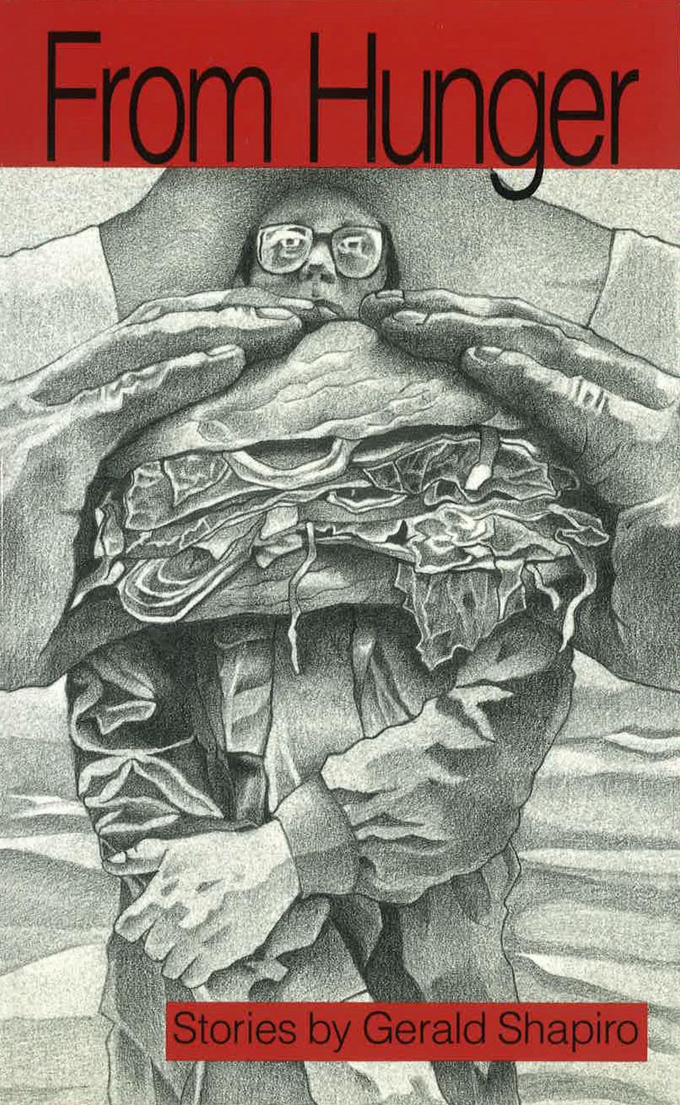 From Hunger: Stories (Volume 1),Used