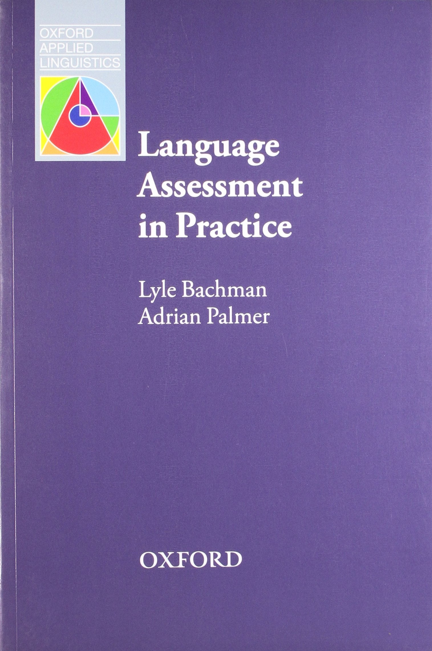 Language Assessment in Practice (Oxford Applied Linguistics),Used