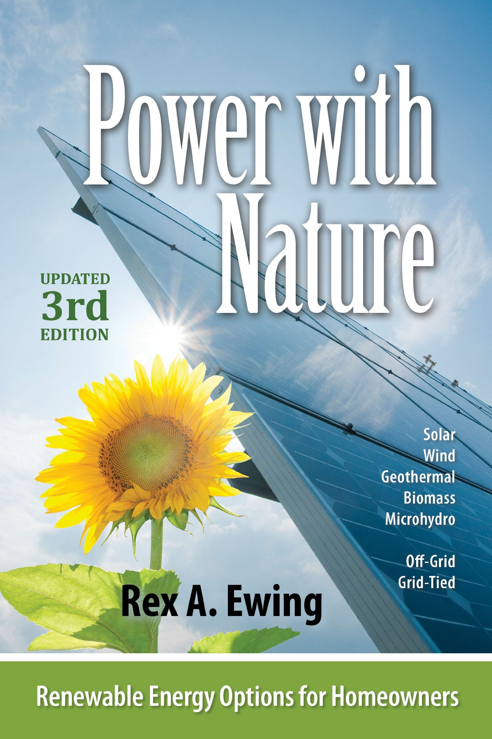 Power With Nature, 3Rd Edition: Renewable Energy Options For Homeowners-new