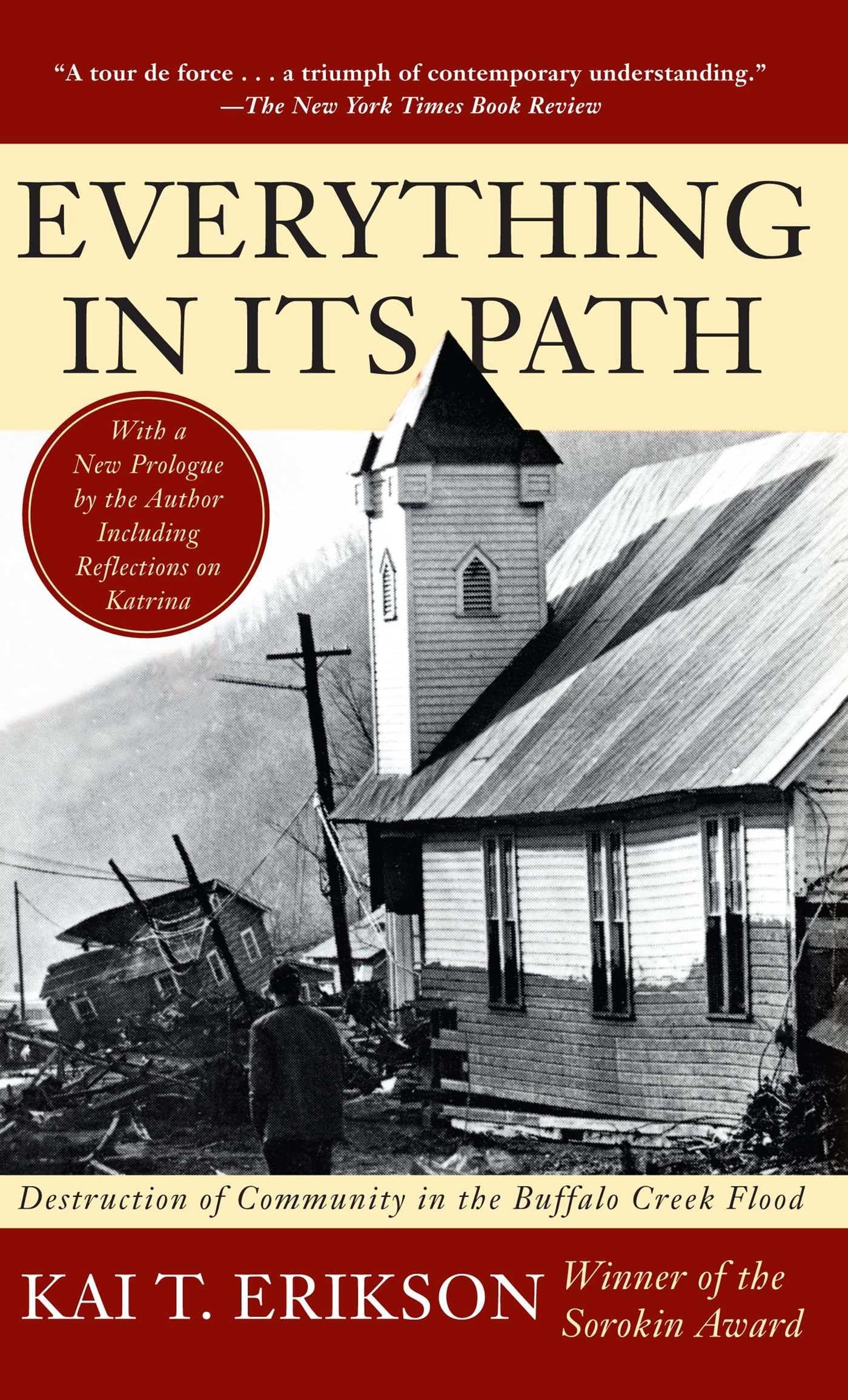 Everything In Its Path: Destruction Of Community In The Buffalo Creek Flood,Used