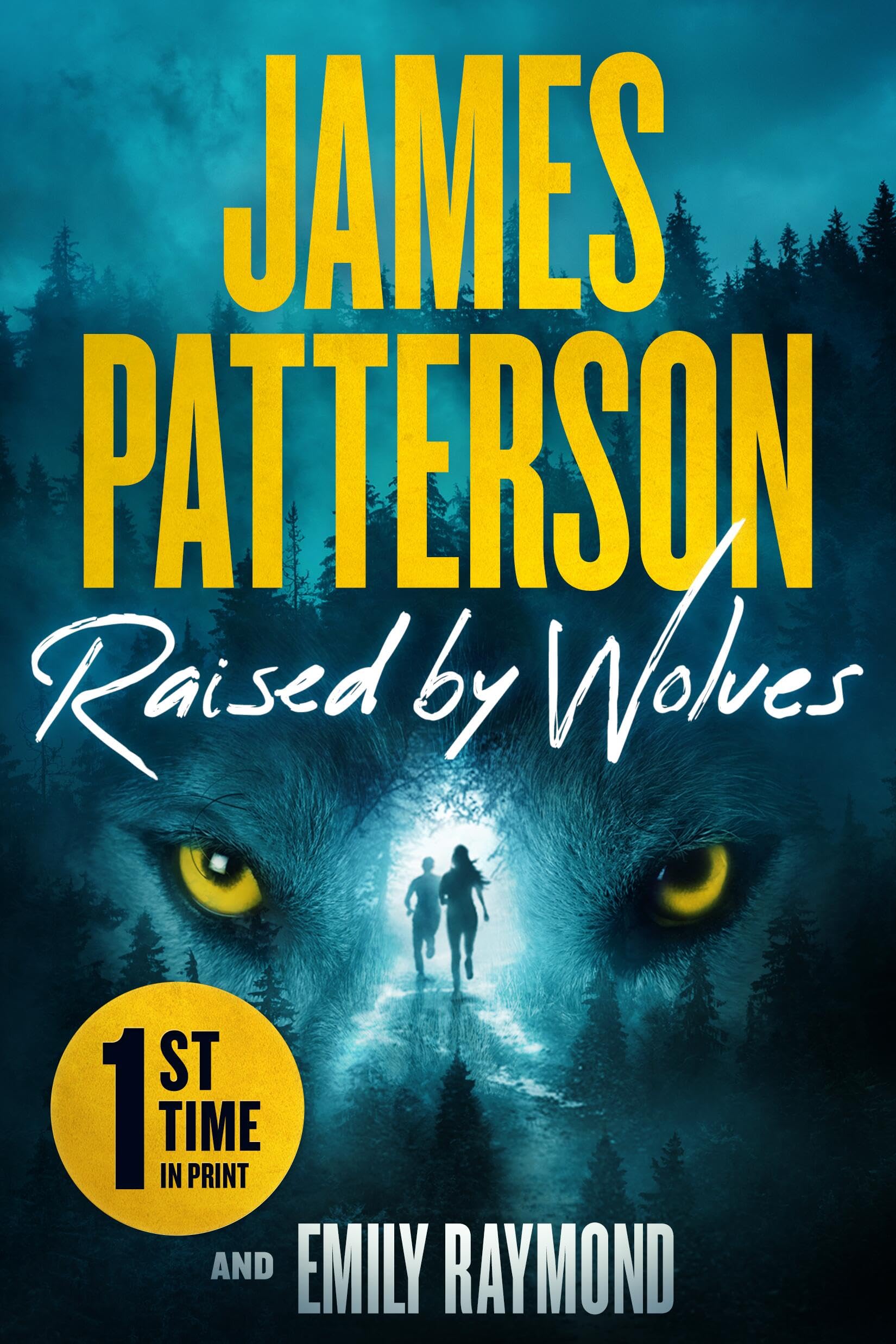 Raised By Wolves: A Thriller