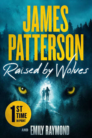 Raised By Wolves: A Thriller