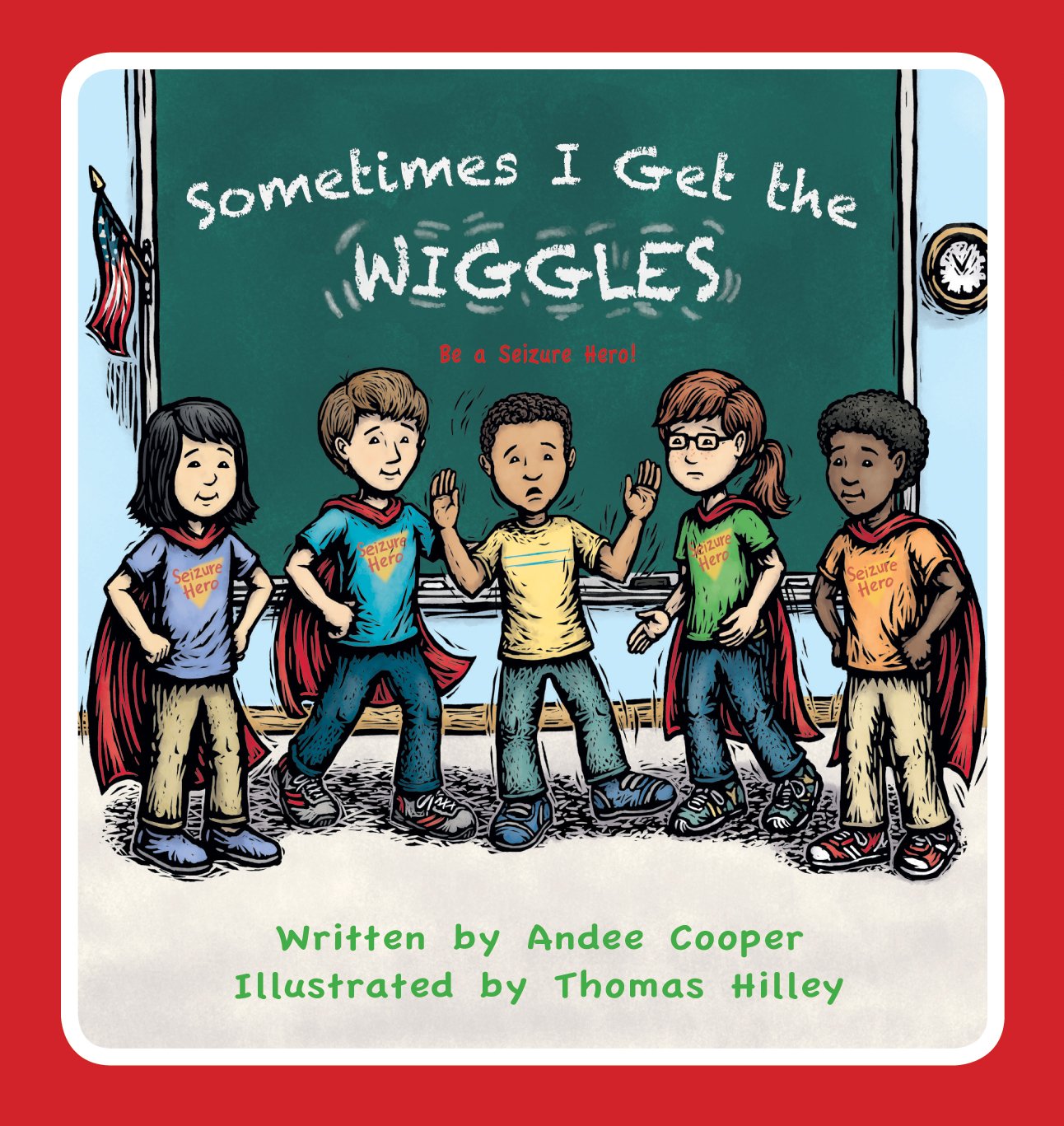 Sometimes I Get The Wiggles  Be An Epilepsy Seizure Hero!