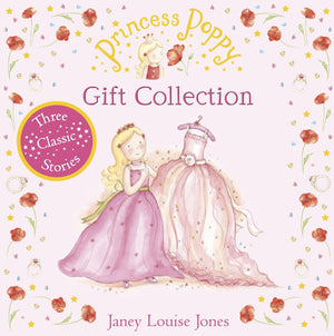 Princess Poppy: Gift Collection (Includes Twinkletoes, The Fair Day Ball And The Wedding)