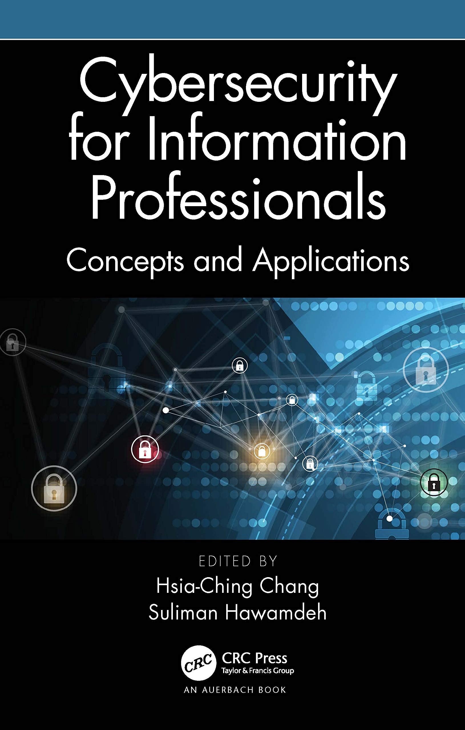 Cybersecurity for Information Professionals: Concepts and Applications,Used