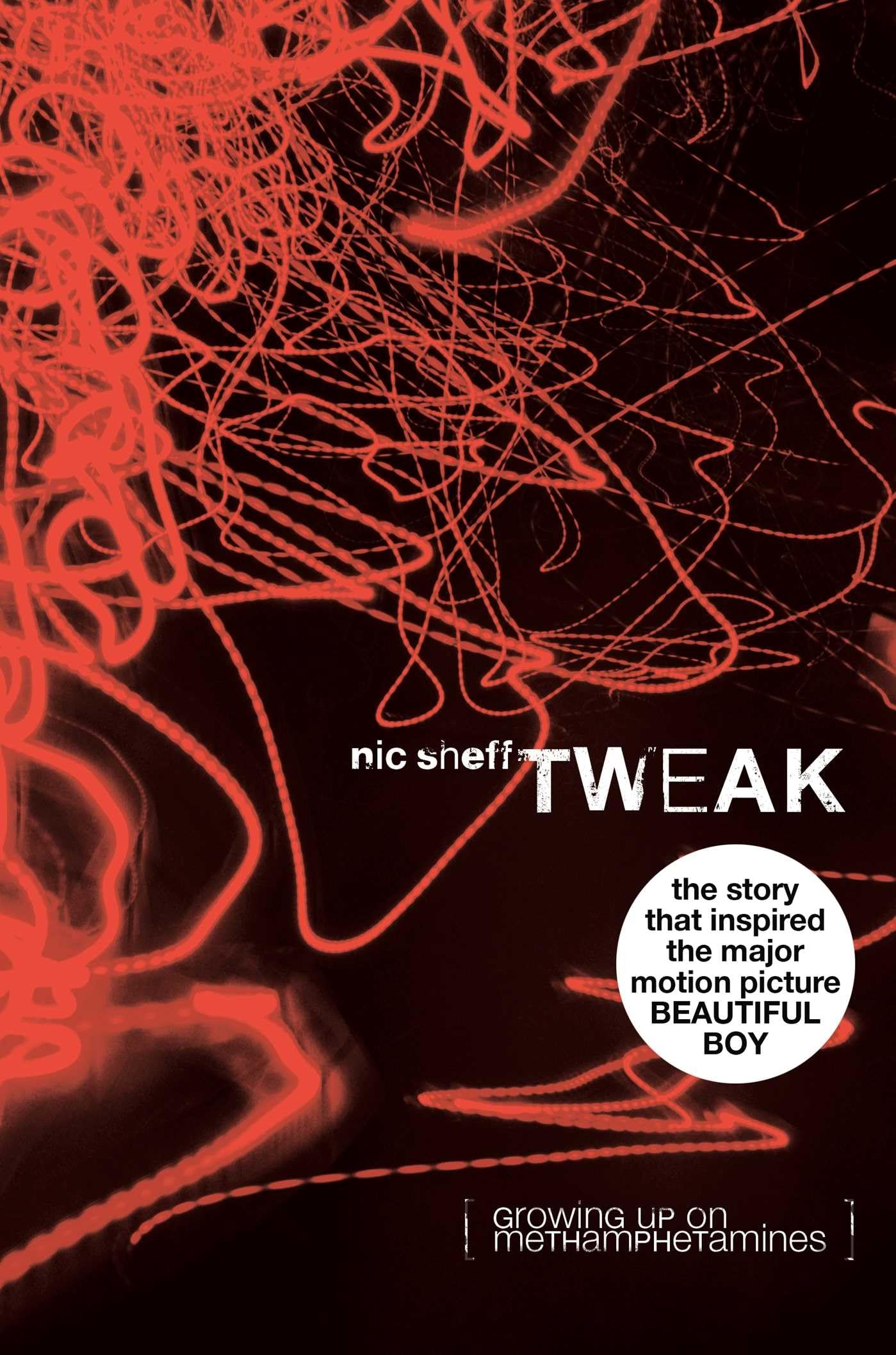 Tweak: Growing Up On Methamphetamines
