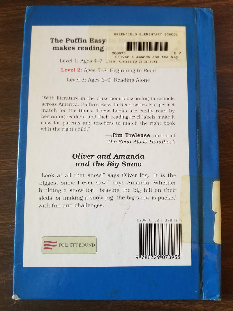 Oliver & Amanda and the Big Snow (Oliver & Amanda Pig Books),Used