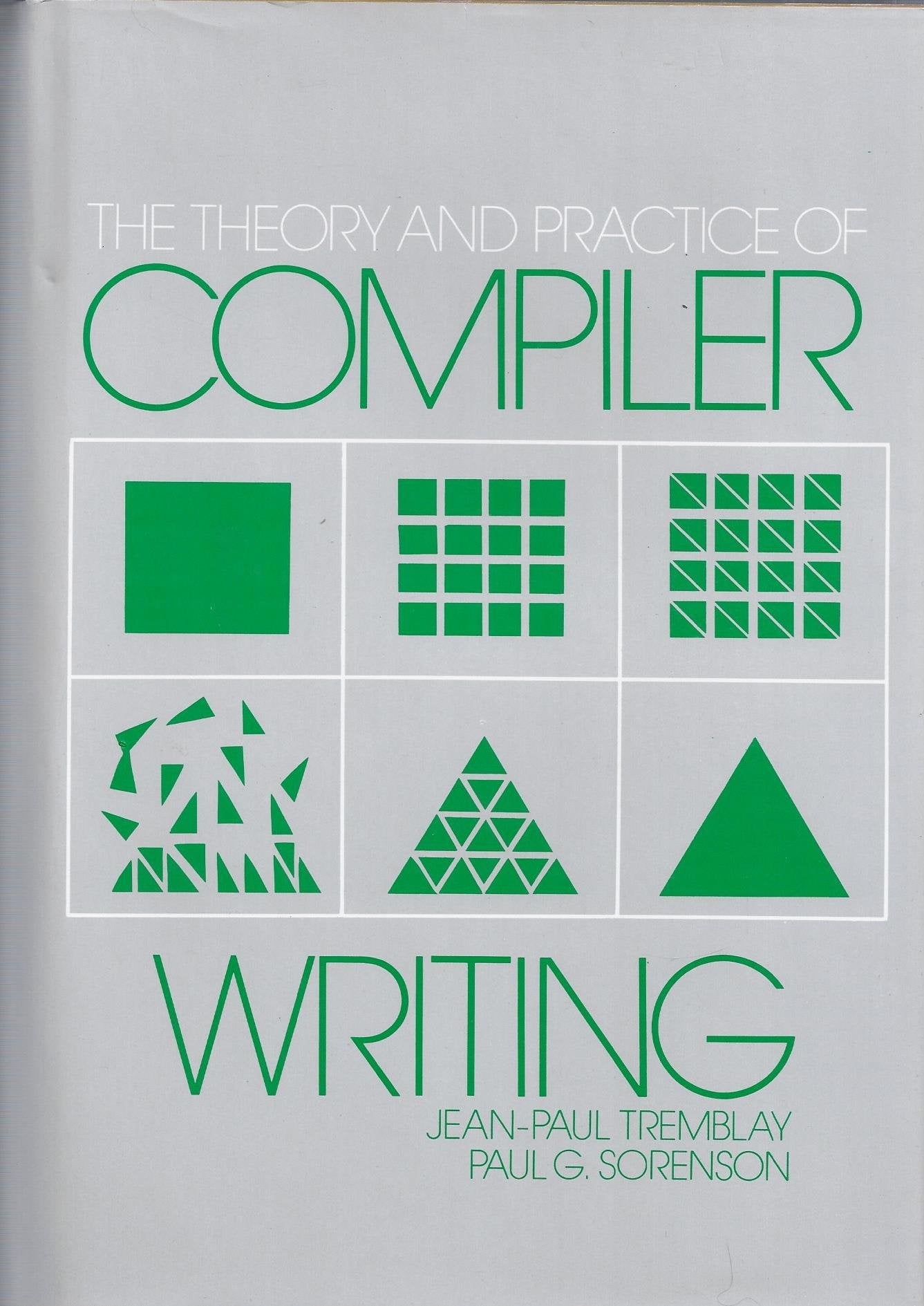 The Theory and Practice of Compiler Writing (McGrawHill Series in Computer Organization and Architecture),New