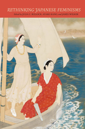 Rethinking Japanese Feminisms,New