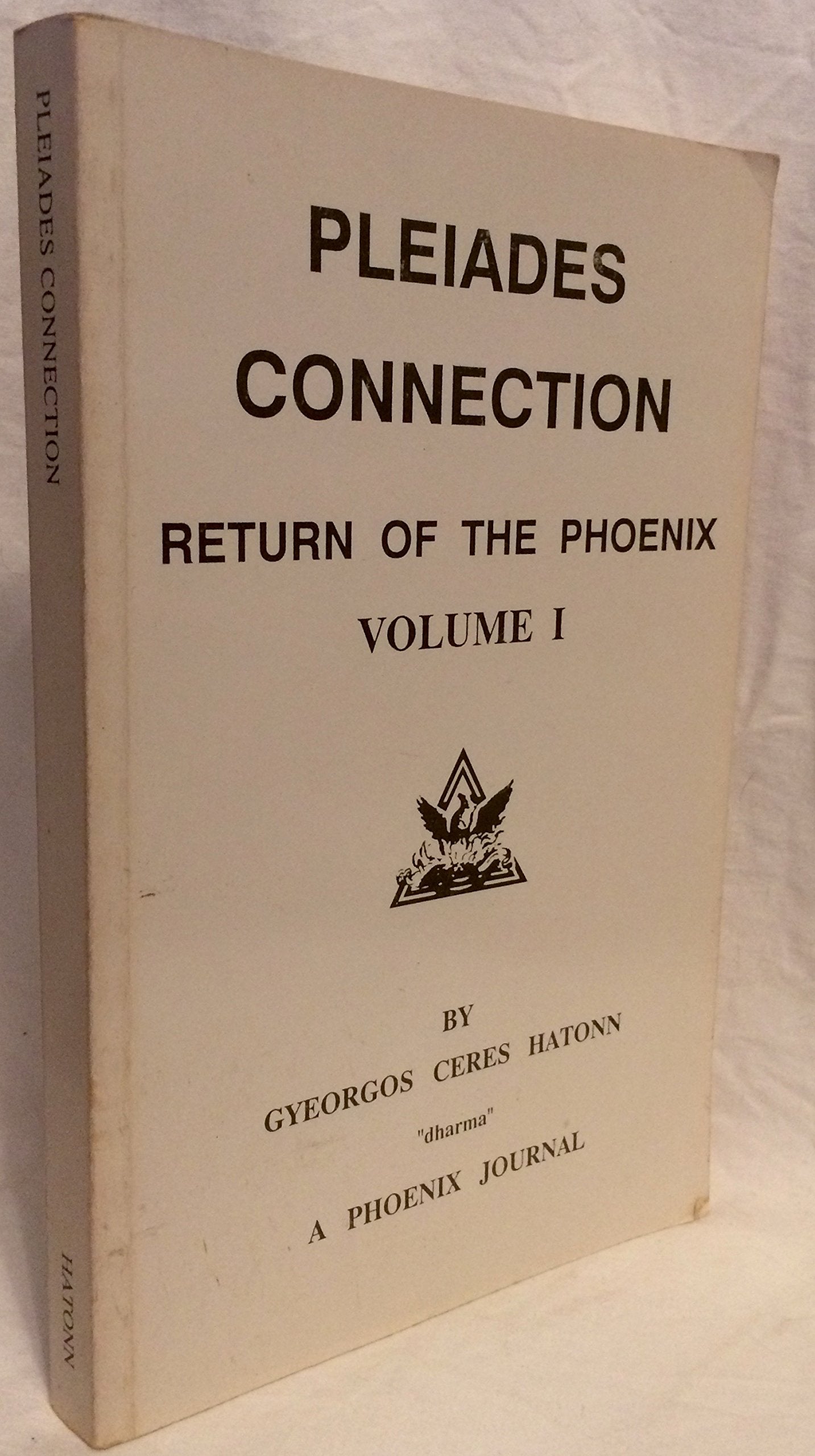 Pleiades Connection: Return of the Phoenix,Used
