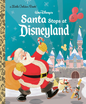 Santa Stops at Disneyland (Disney Classic) (Little Golden Book),New