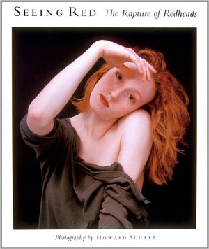 Seeing Red: The Rapture of Redheads : Photography,Used