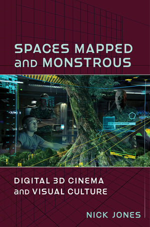 Spaces Mapped and Monstrous: Digital 3D Cinema and Visual Culture (Film and Culture Series),Used