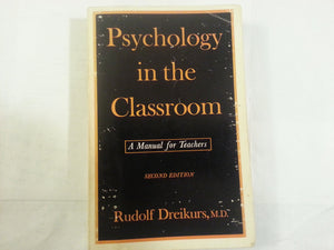 Psychology in the Classroom: A Manual for Teachers,Used