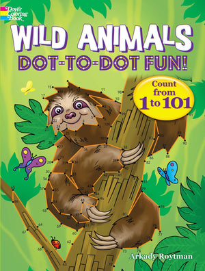 Wild Animals DottoDot Fun!: Count from 1 to 101 (Dover Kids Activity Books: Animals),Used
